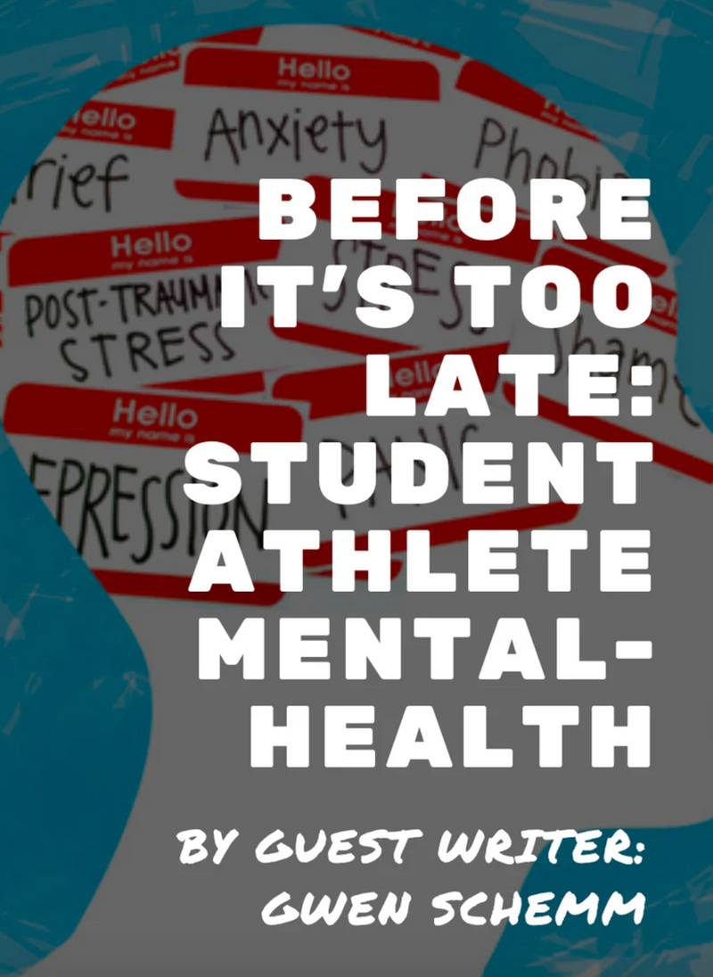Before It’s Too Late: Student-Athlete Mental Health