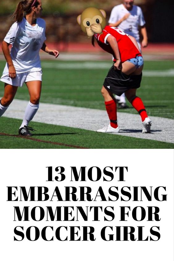 Top 13 Most Embarrassing Moments For A Soccer Player – soccergrlprobs