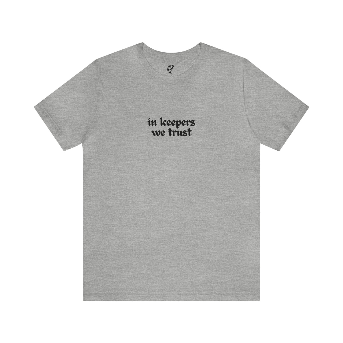 In Keepers We Trust Adult T-Shirt
