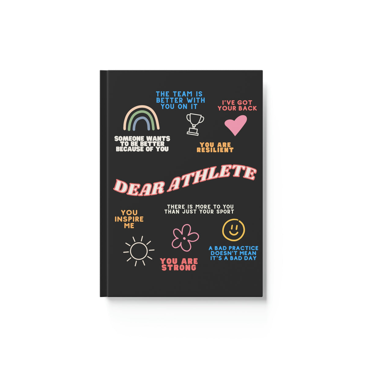 Dear Athlete Hardcover Journal Notebook