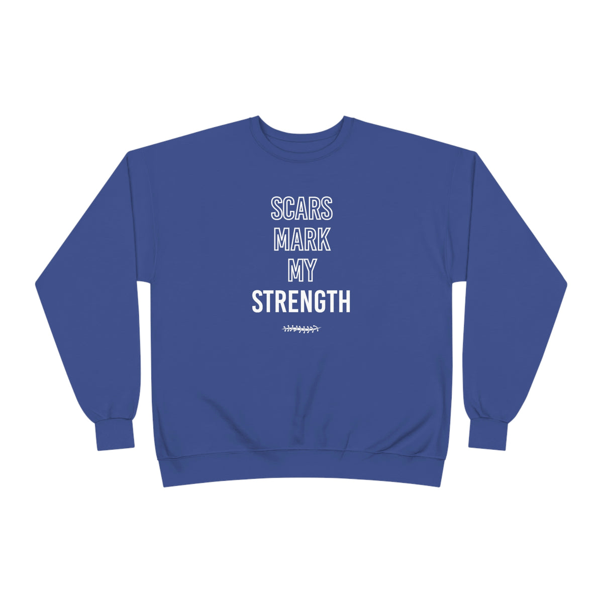 Scars Mark My Strength Adult Crewneck Sweatshirt