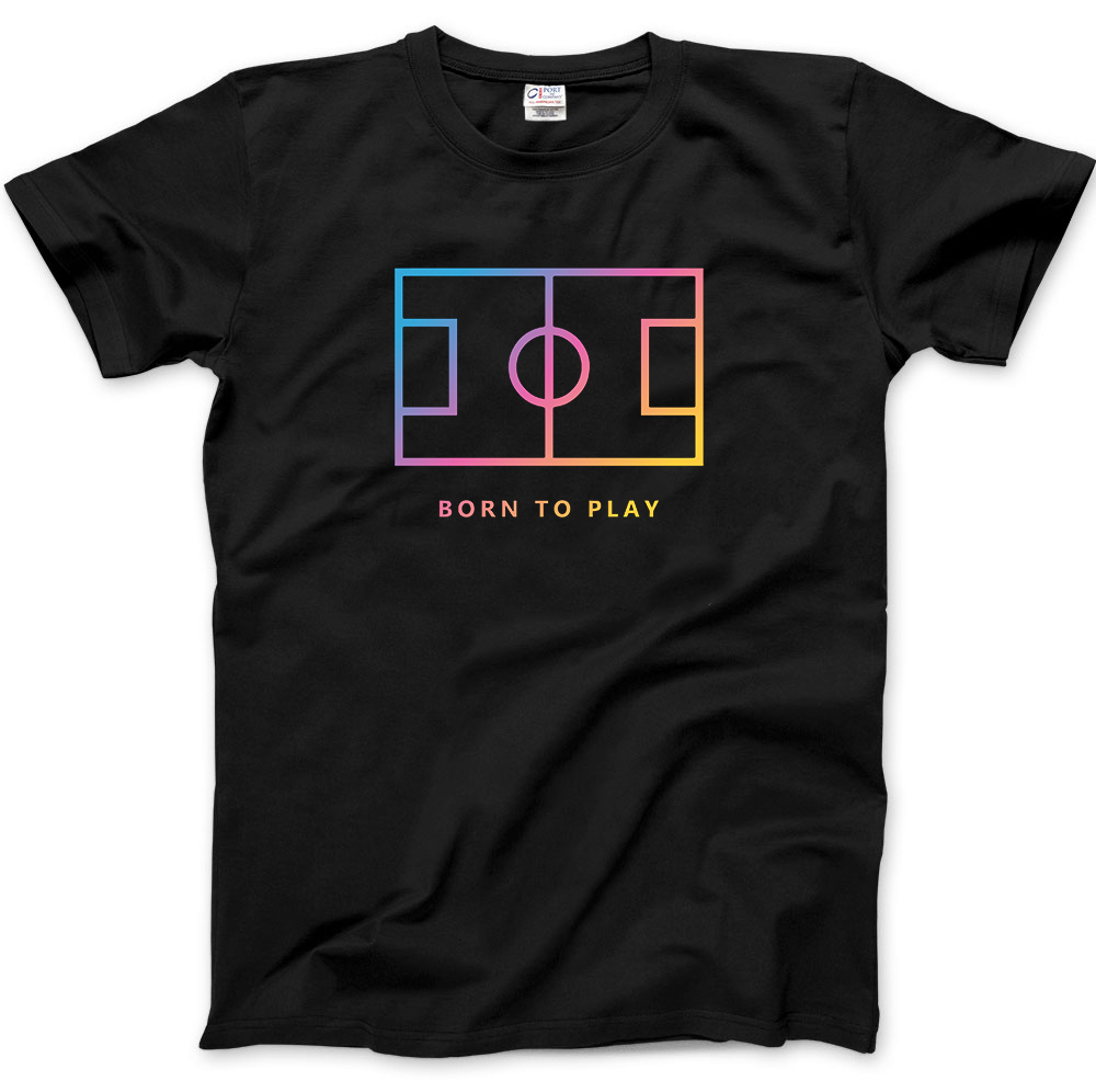 Born To Play T-Shirt - soccergrlprobs