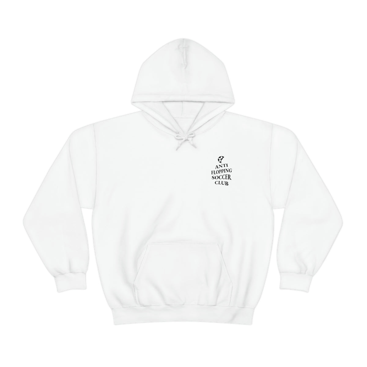 Anti Flopping Soccer Club Adult Hooded Sweatshirt