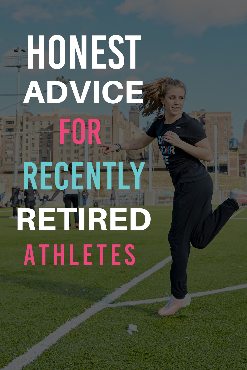 Honest Advice for Recently Retired Athletes