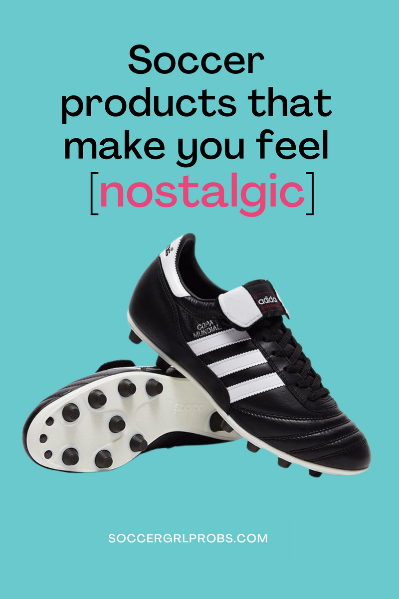 Soccer Products That Make You Feel Nostalgic