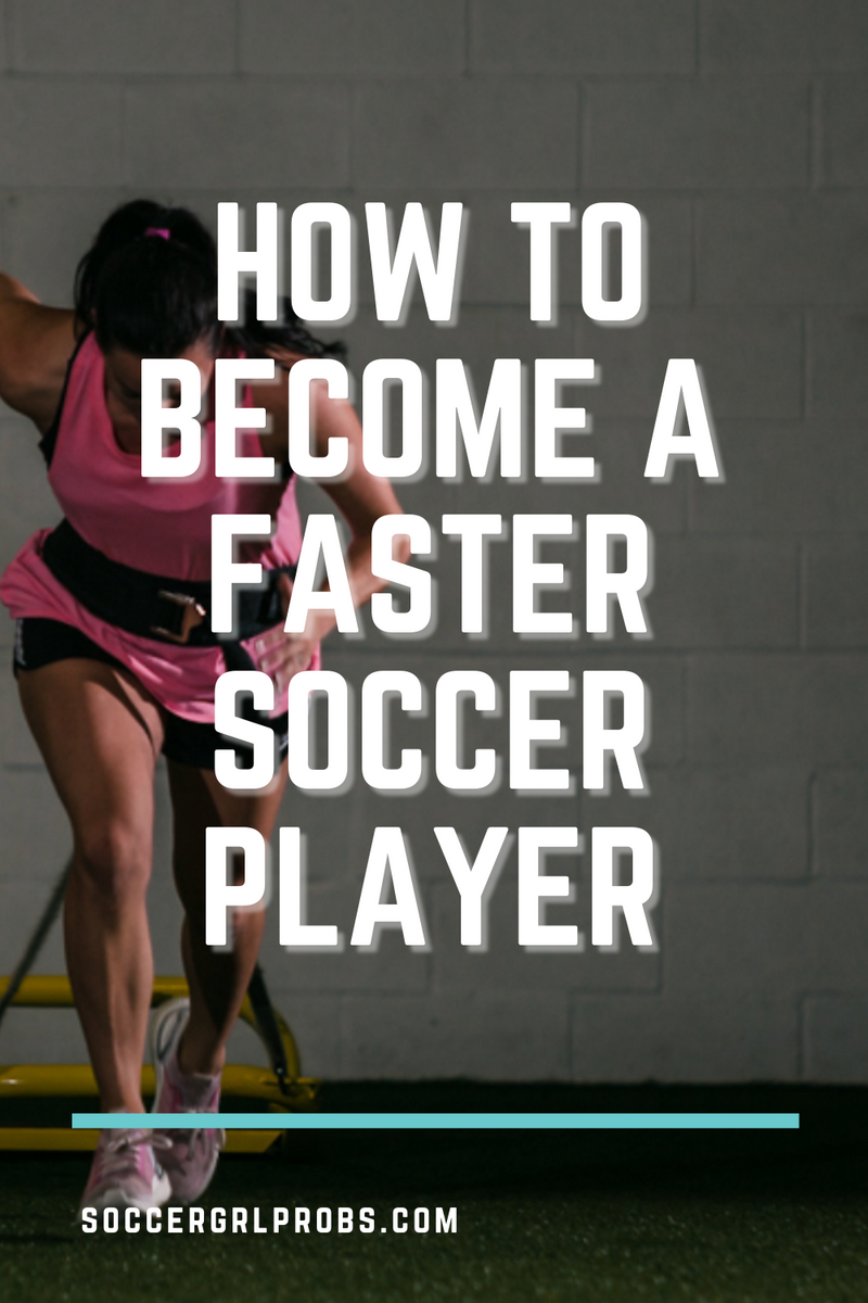 How To Become A Faster Soccer Player