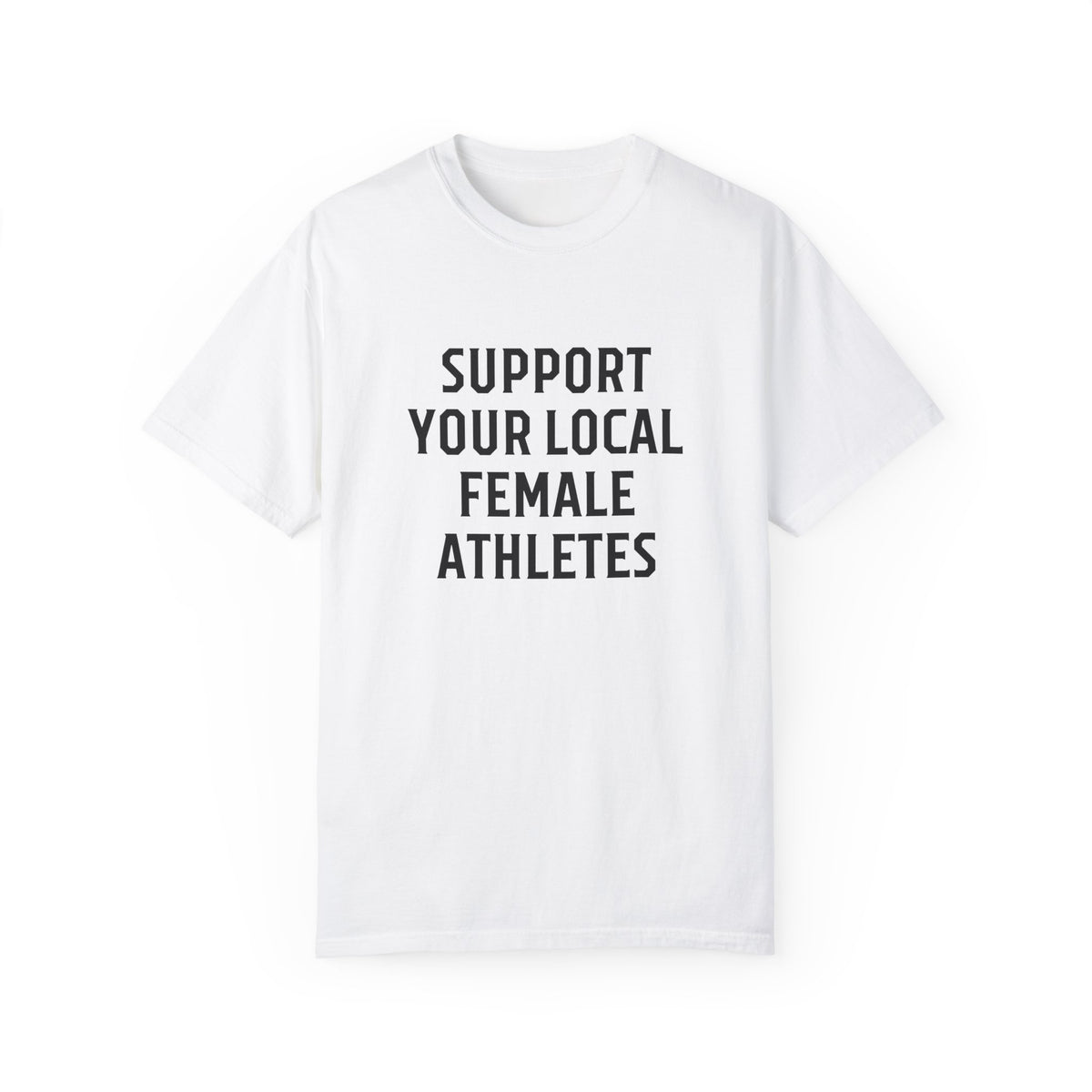 Support Your Local Female Athlete Adult T-Shirt