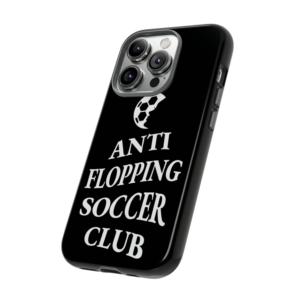 Anti Flopping Soccer Club Phone Case