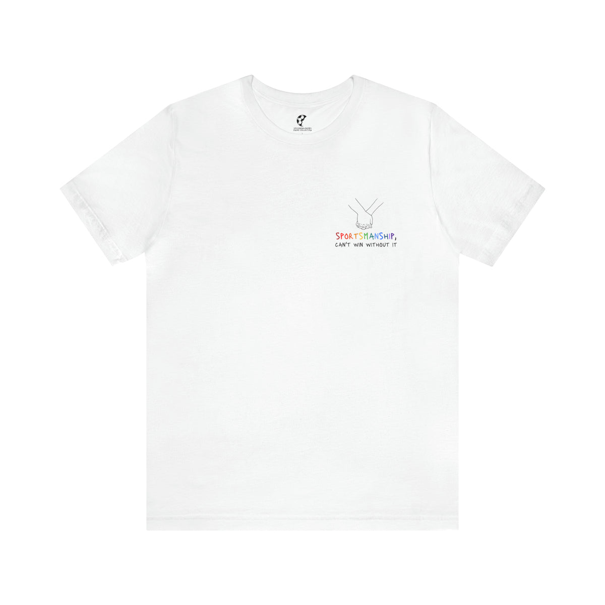 Sportsmanship Can't Win Without It Adult T-Shirt