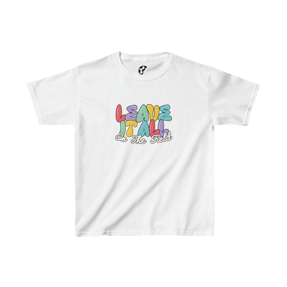 Leave It All On The Field Bubble Youth T-Shirt