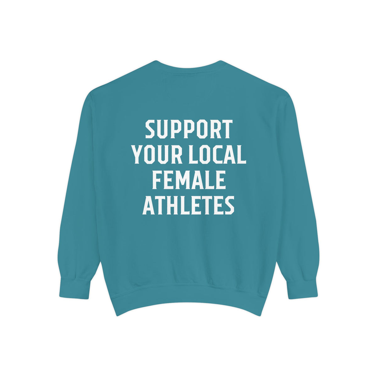 Support Your Local Female Athletes Adult Crewneck Sweatshirt