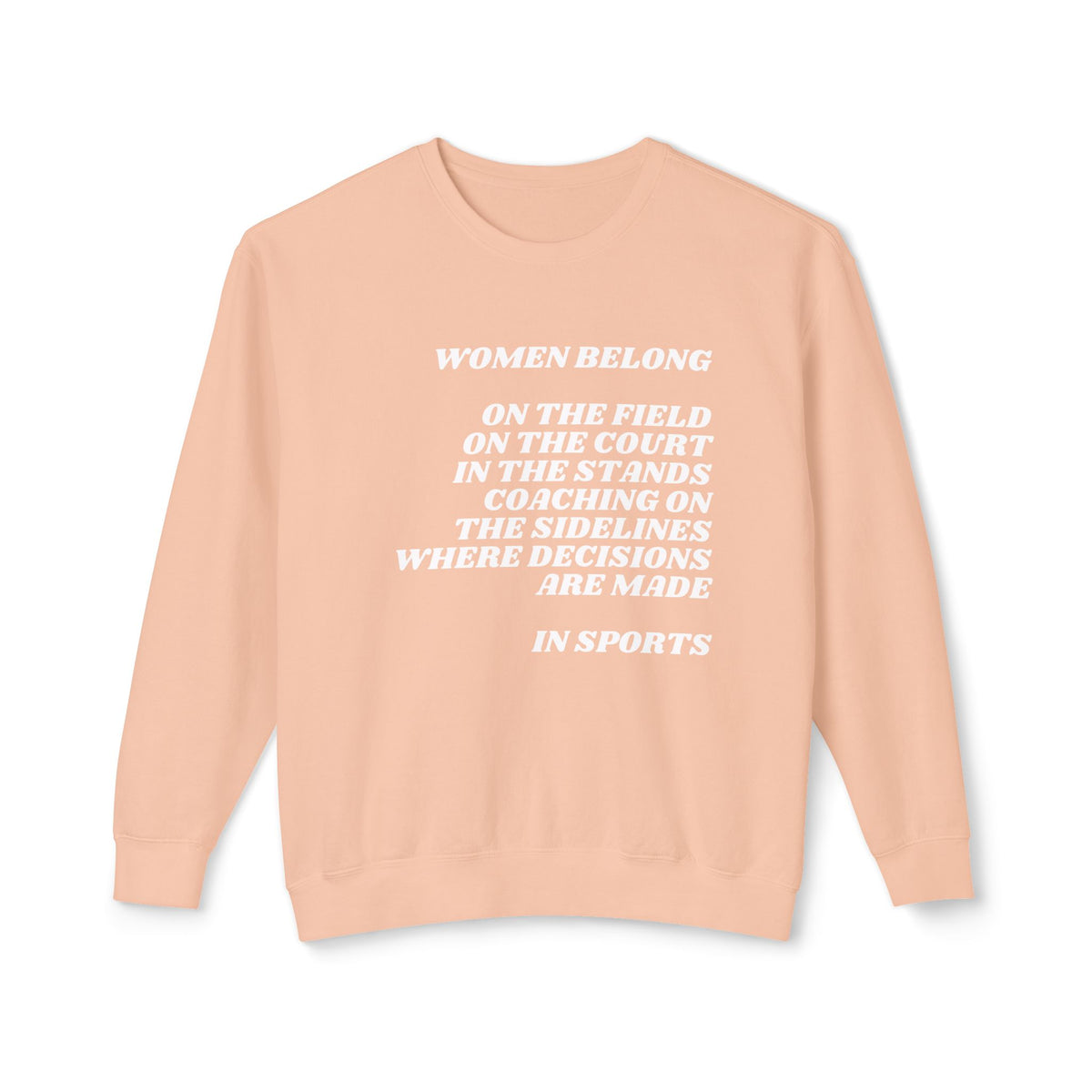 Women Belong Adult Crewneck Sweatshirt