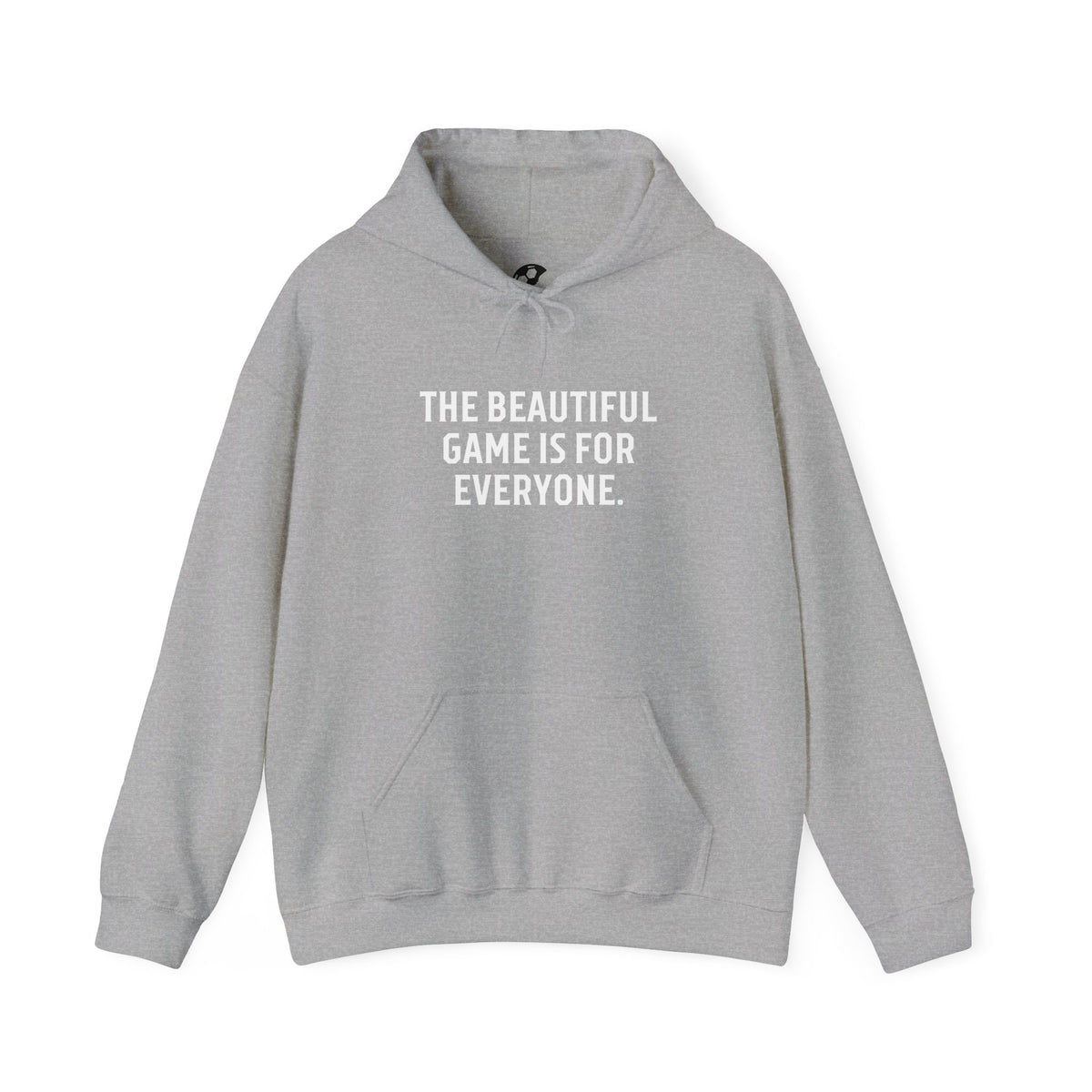 The Beautiful Game Is For Everyone Adult Hooded Sweatshirt