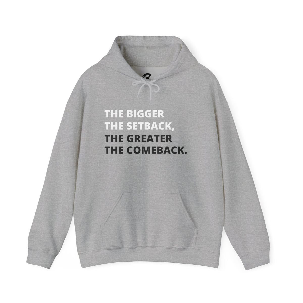 The Greater The Comeback Adult Hooded Sweatshirt