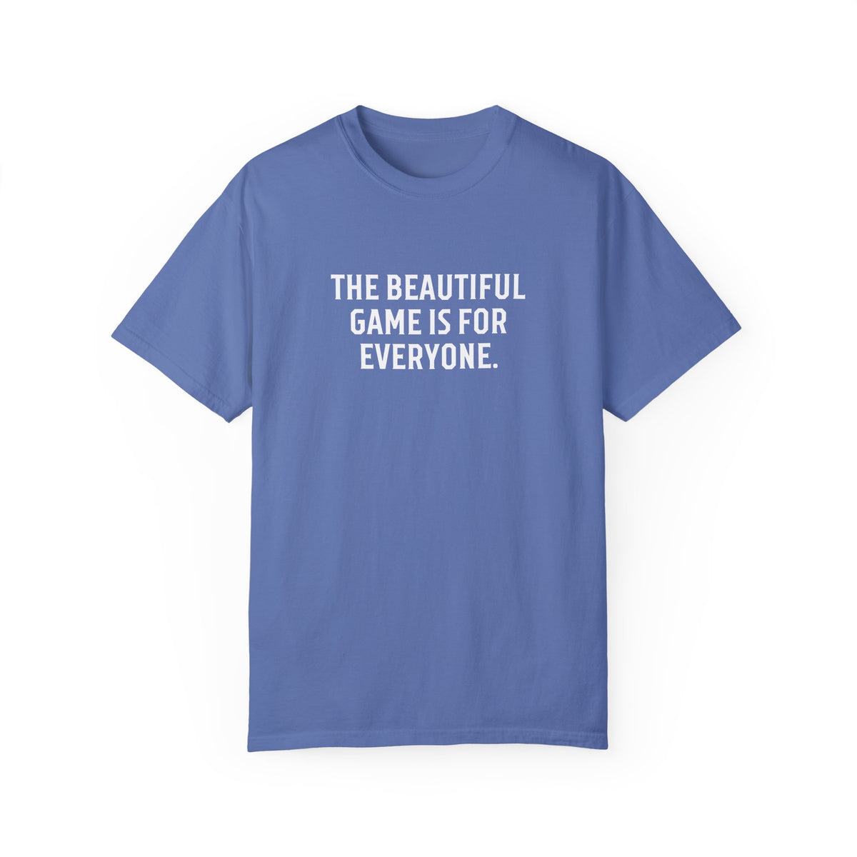 The Beautiful Game Is For Everyone Adult T-Shirt