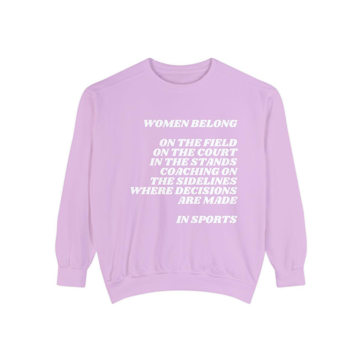 Women Belong Adult Crewneck Sweatshirt