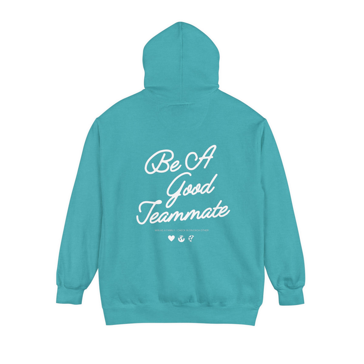 Be A Good Teammate Adult Hooded Sweatshirt