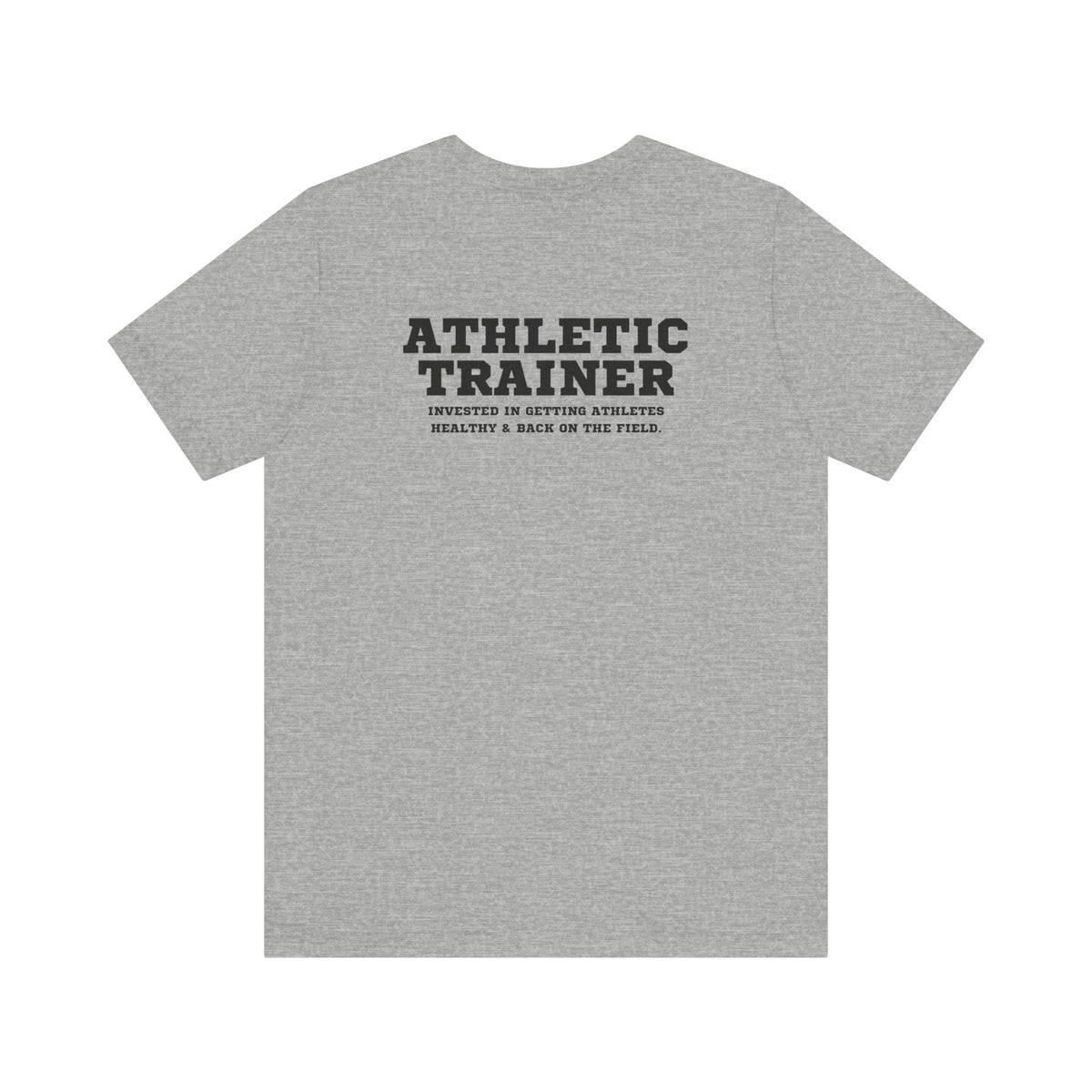 Athletic Trainer Mantra Adult T-Shirt