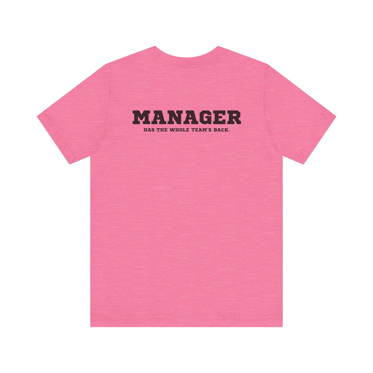 Team Manager Mantra Adult T-Shirt