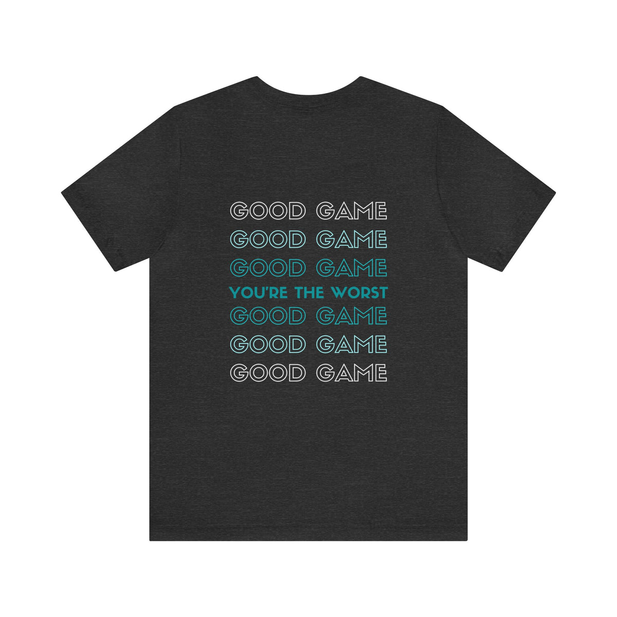 Good Game Adult T-Shirt
