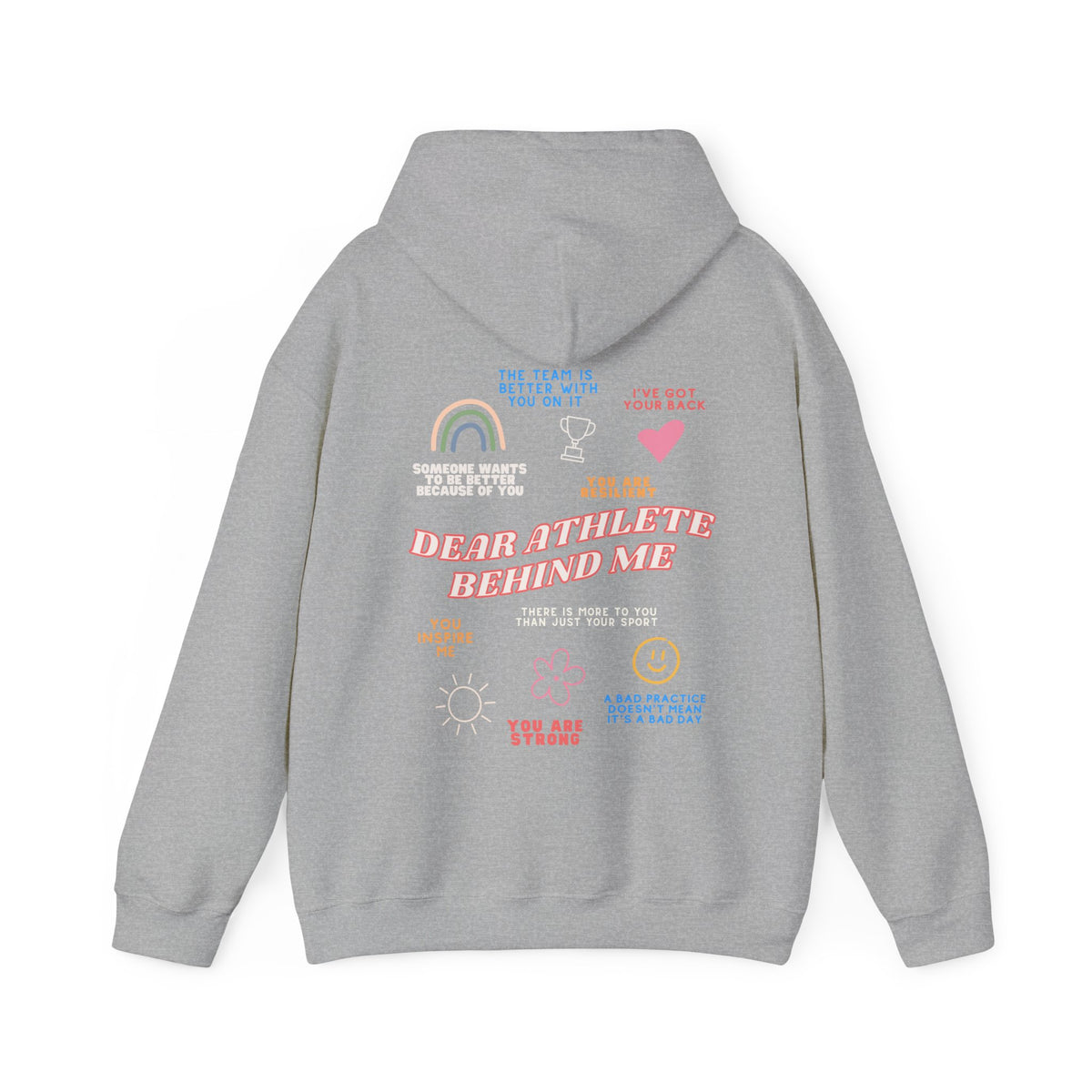 Dear Athlete Behind Me Adult Hooded Sweatshirt