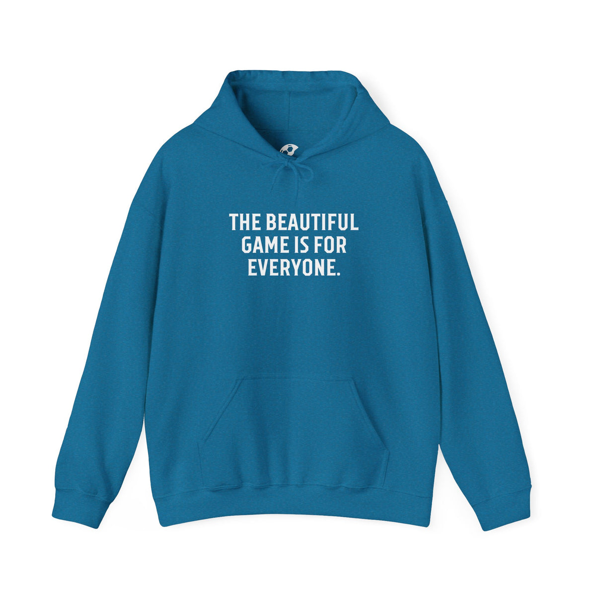 The Beautiful Game Is For Everyone Adult Hooded Sweatshirt