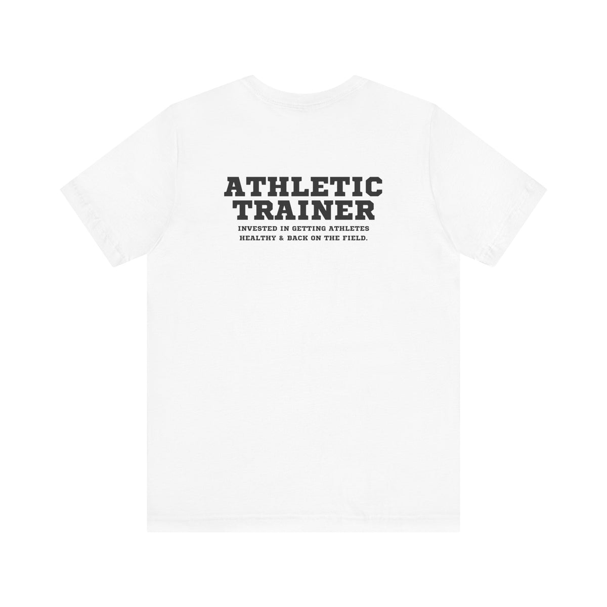 Athletic Trainer Mantra Adult T-Shirt