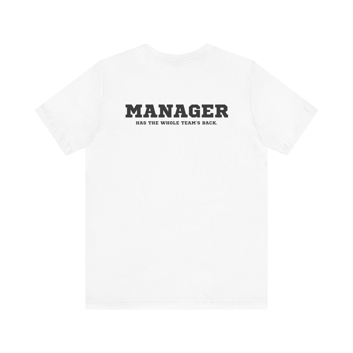 Team Manager Mantra Adult T-Shirt