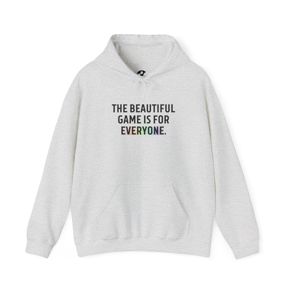 The Beautiful Game Is For Everyone Adult Hooded Sweatshirt