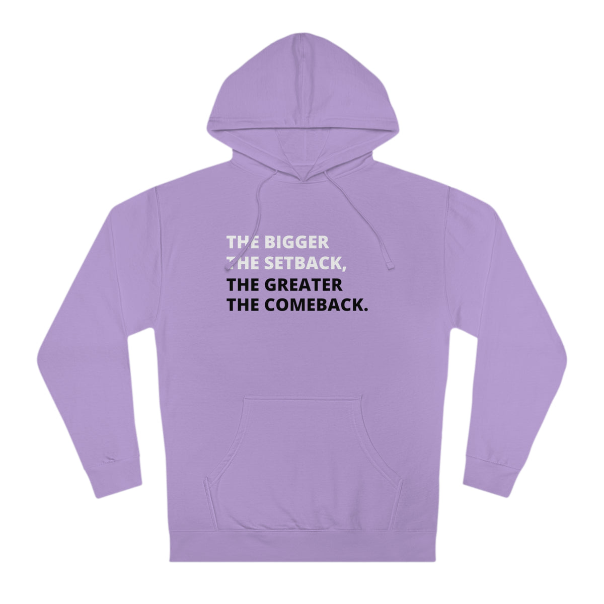 The Greater The Comeback Adult Hooded Sweatshirt