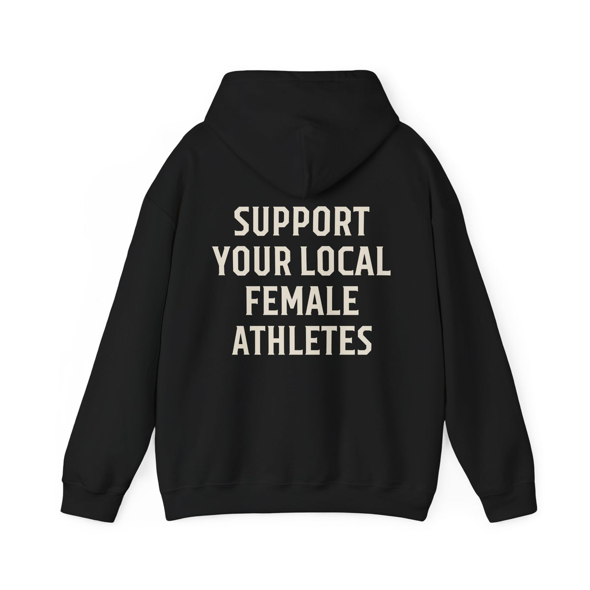 Support Your Local Female Athletes Adult Hooded Sweatshirt