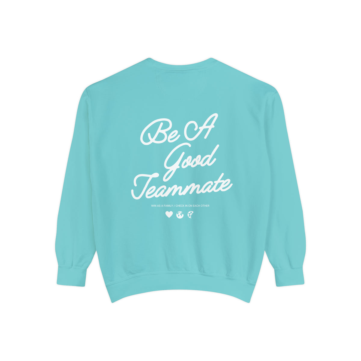 Be A Good Teammate Adult Crewneck Sweatshirt