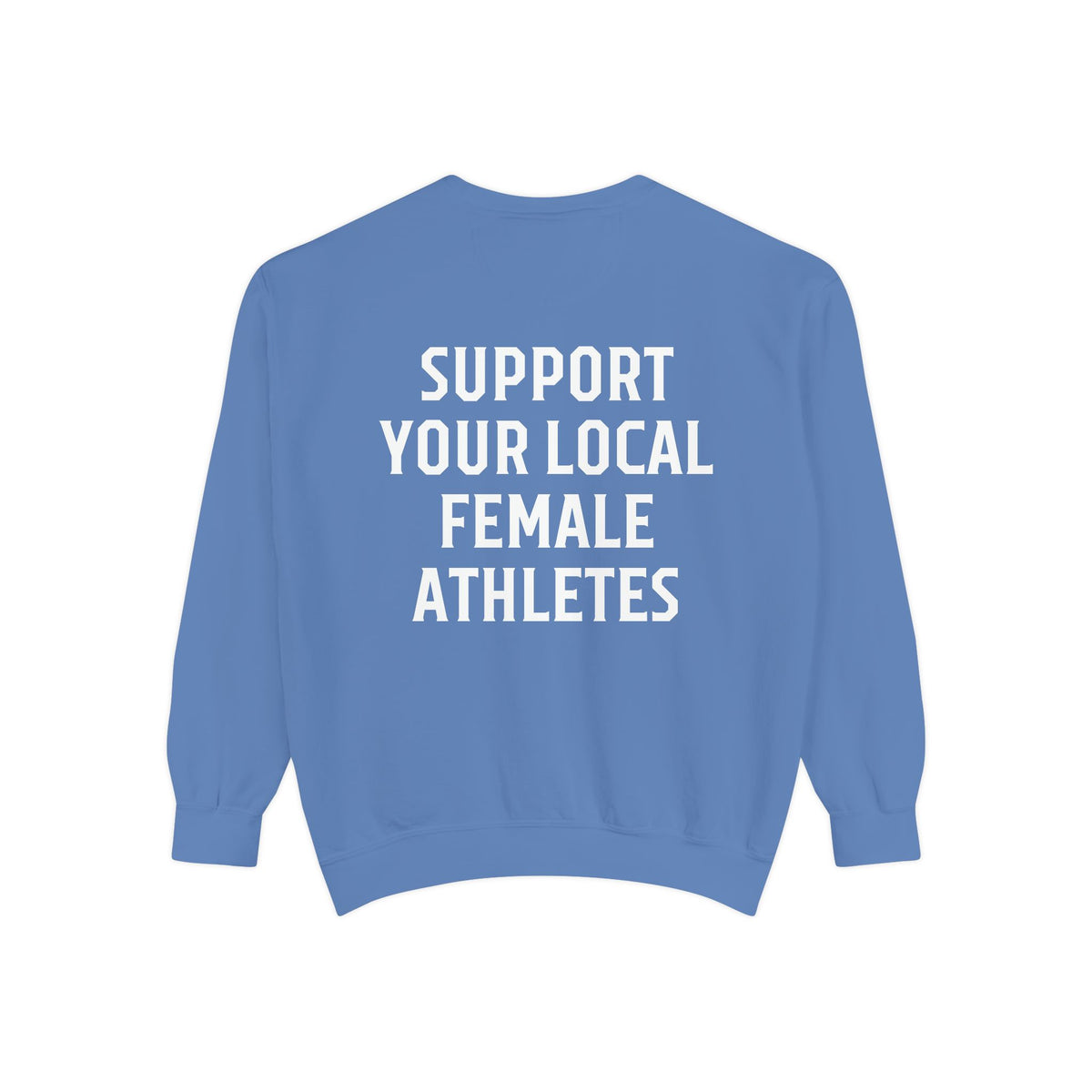 Support Your Local Female Athletes Adult Crewneck Sweatshirt