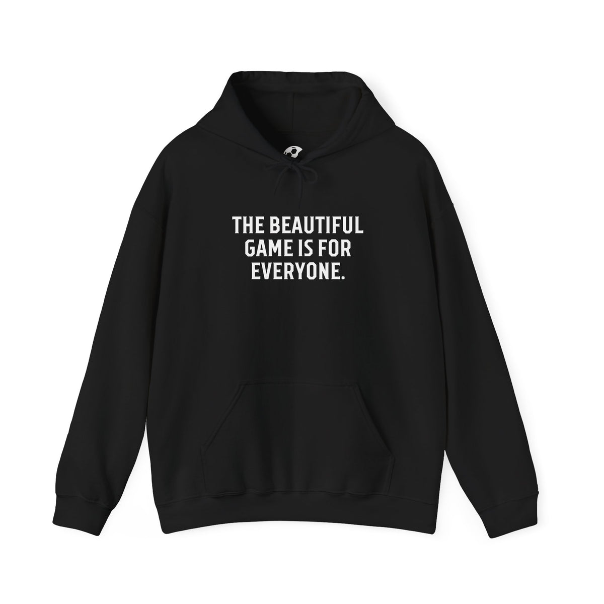 The Beautiful Game Is For Everyone Adult Hooded Sweatshirt