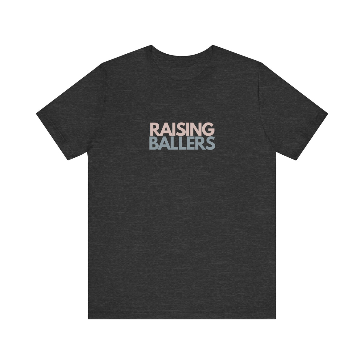 Raising Ballers Adult T-Shirt