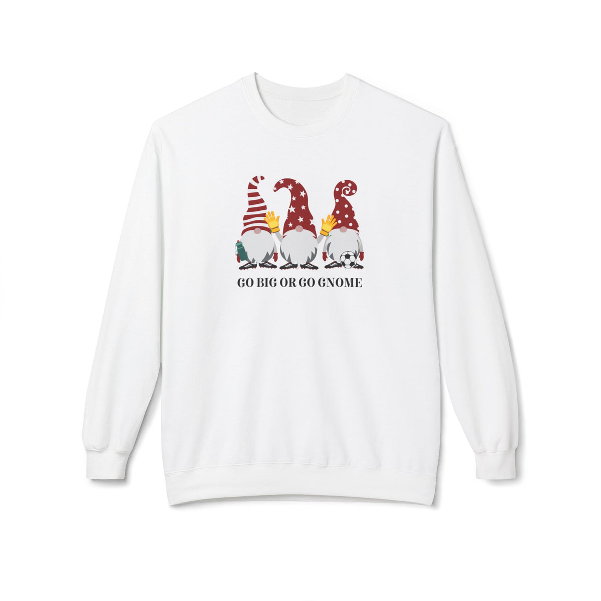 Go Big Or Go Gnome Adult Crewneck Sweatshirt