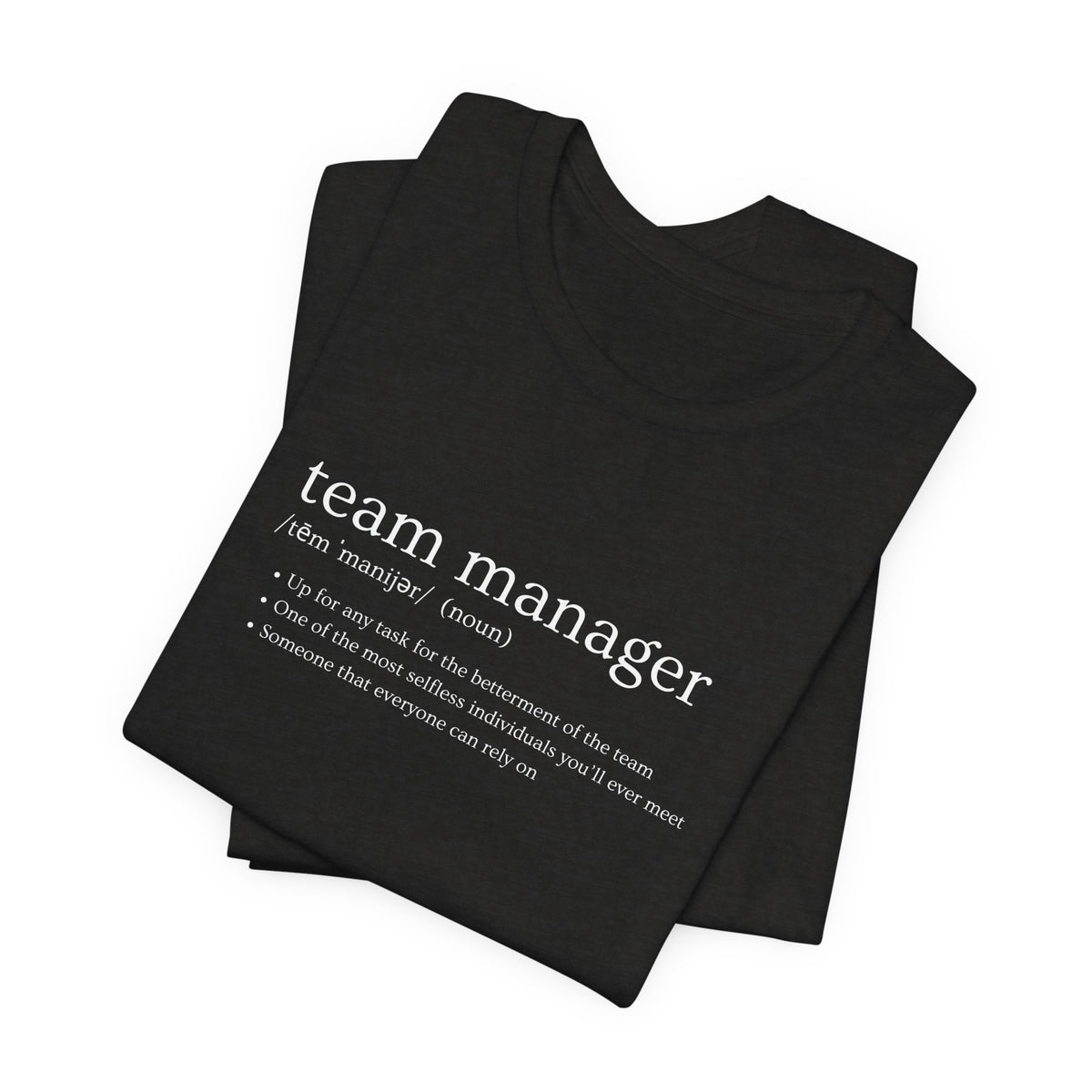 Team Manager Definition Adult T-Shirt