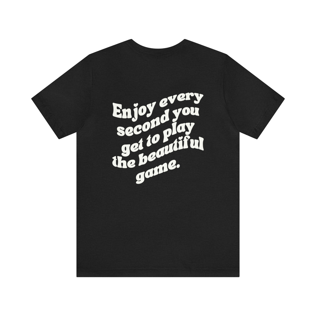 Enjoy Every Second Adult T-Shirt