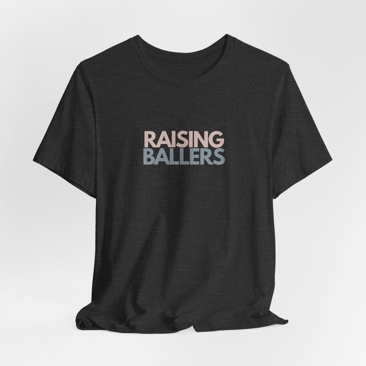 Raising Ballers Adult T-Shirt