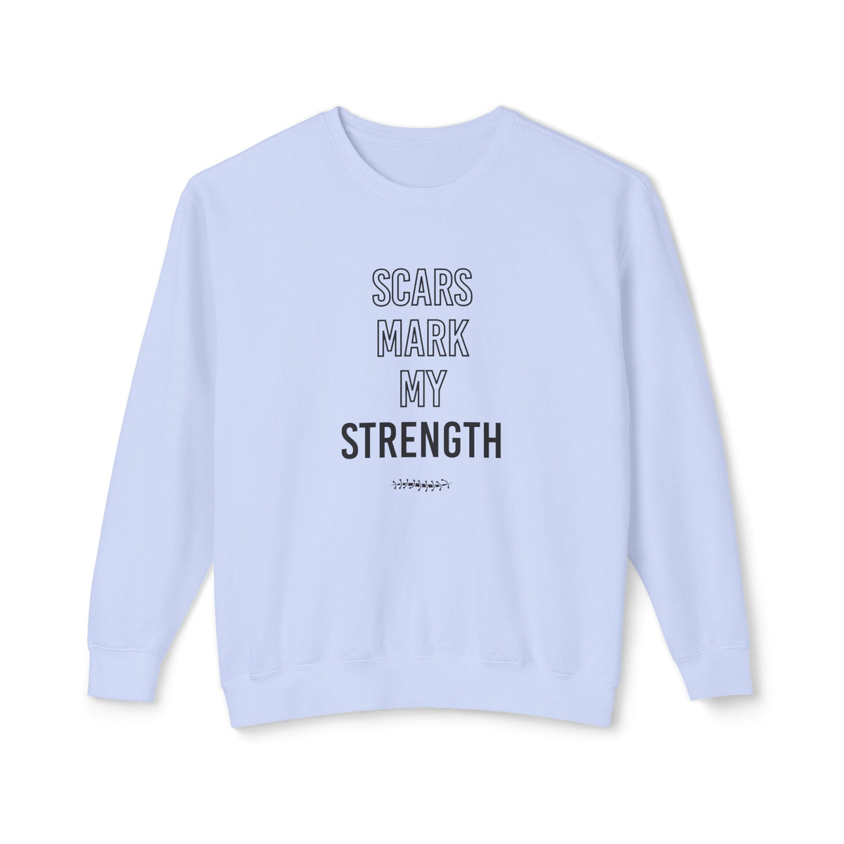 Scars Mark My Strength Adult Crewneck Sweatshirt