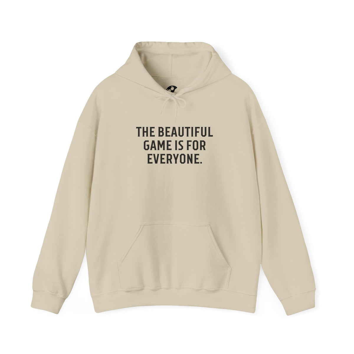 The Beautiful Game Is For Everyone Adult Hooded Sweatshirt