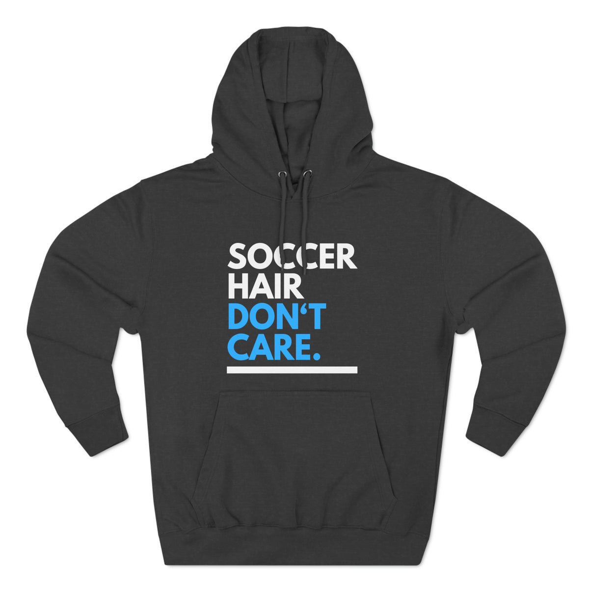 Soccer Hair Don't Care Adult Hooded Sweatshirt