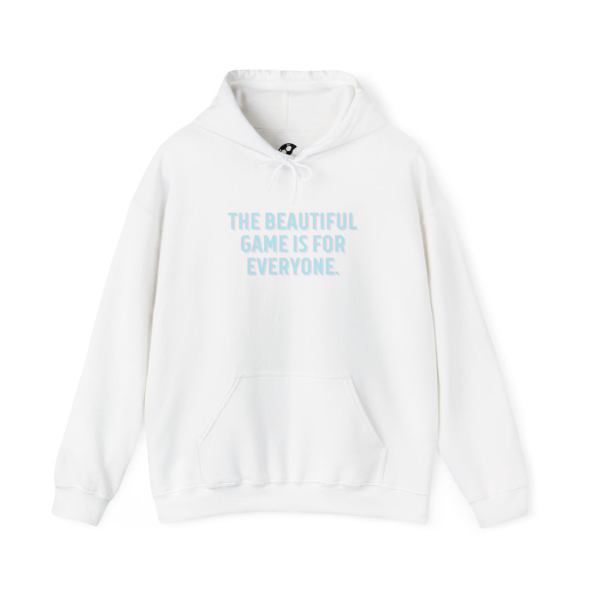 The Beautiful Game Is For Everyone Adult Hooded Sweatshirt