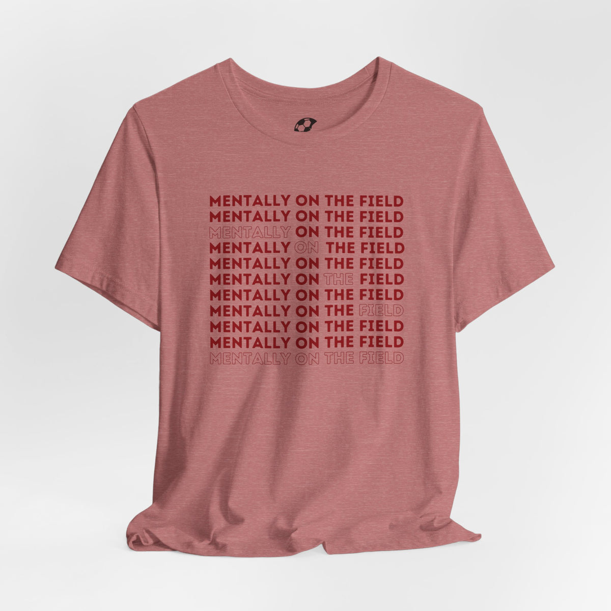 Mentally On The Field Adult T-Shirt