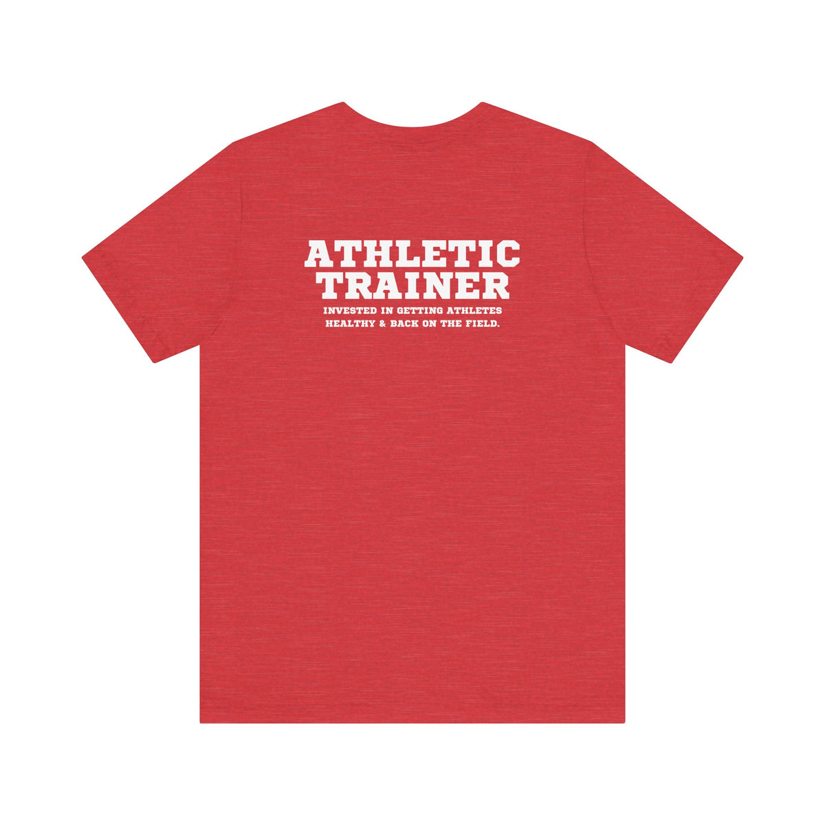 Athletic Trainer Mantra Adult T-Shirt