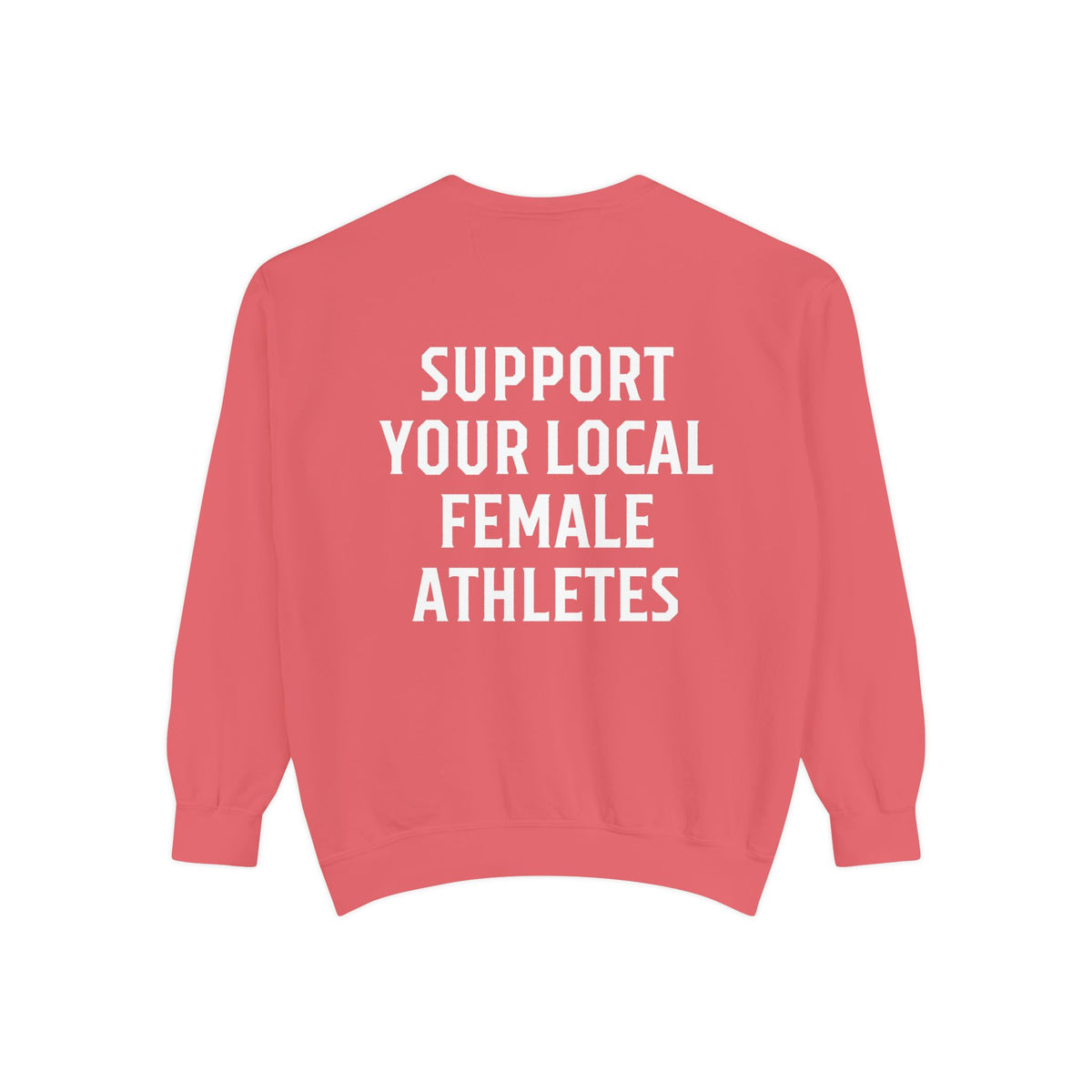 Support Your Local Female Athletes Adult Crewneck Sweatshirt