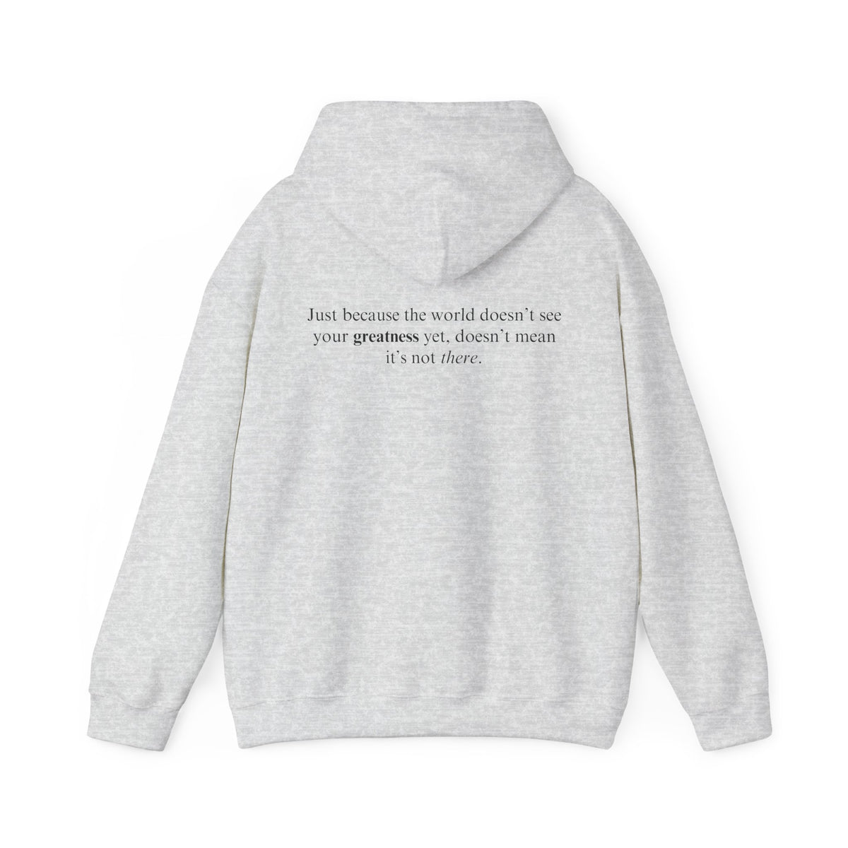 The World Will See Your Greatness Adult Hooded Sweatshirt