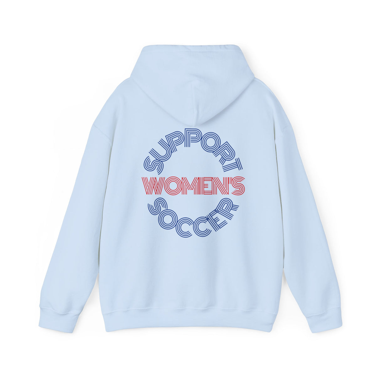 Support Women's Soccer Adult Hooded Sweatshirt