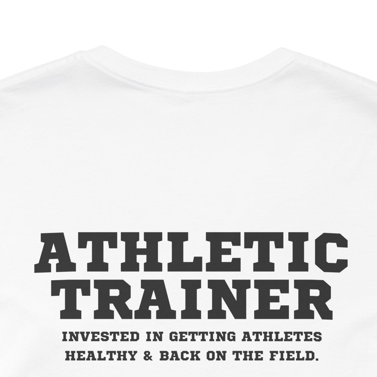 Athletic Trainer Mantra Adult T-Shirt