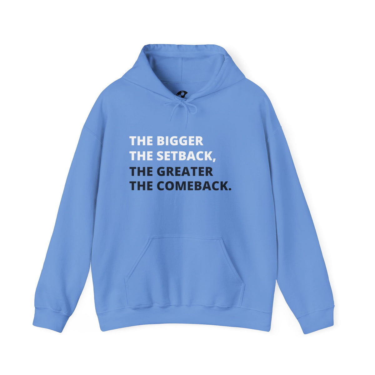 The Greater The Comeback Adult Hooded Sweatshirt